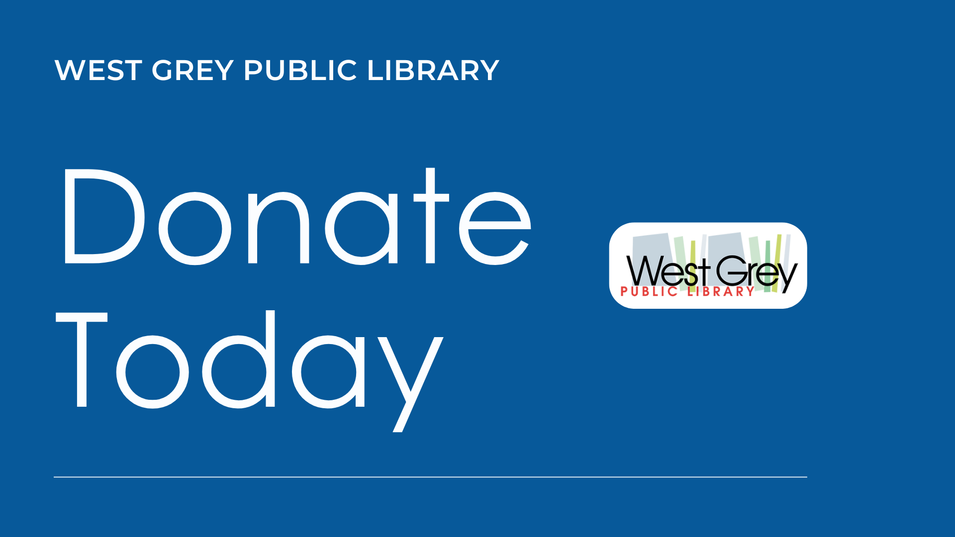Donate to the Library Donate Today